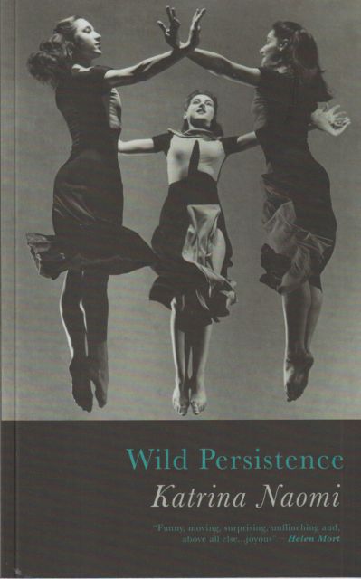 Wild Persistence Katrina Naomi