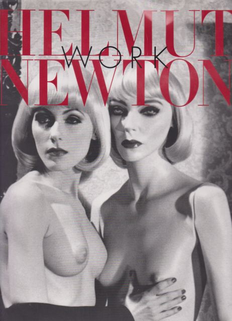 Helmut Newton - Work Jane Newton (curates)