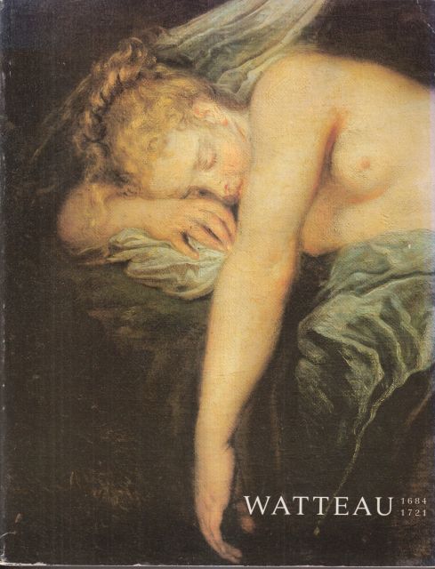 Watteau 1684-1721 Margaret Morgan Grasselli