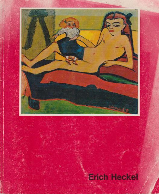 Erick Heckel - Paintings, Watercolours, Drawings, Graphics Leopold Reidemeister (introduces)