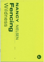 Fencing Wildness  Nancy Nielsen