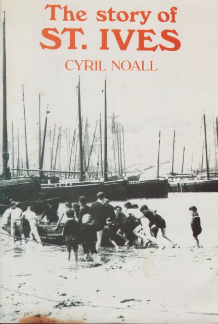 The Story of St. Ives Cyril Noall