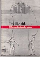 It's Like This....500 Years of Pictures for Science David Phillips (introduces)