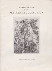 Master Prints from the Presgrave Collection Katharine Jordan Lochnan