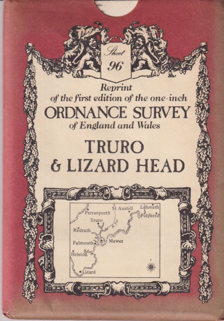 Ordnance Survey Reprint of the First Edition of the One-Inch - Truro  & Lizard Head  not stated