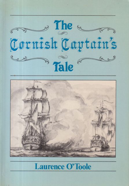 The Cornish Captain's Tale Laurence O'Toole