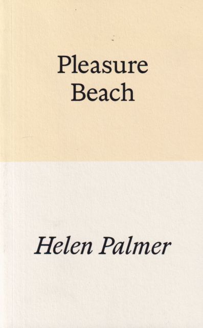 Pleasure Beach Helen Palmer