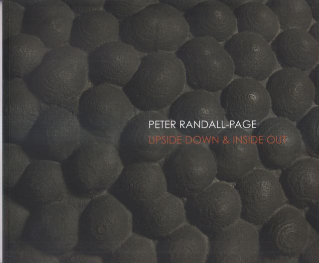 Peter Randall-Page - Upside Down & Inside Out Philip Ball (introduces)