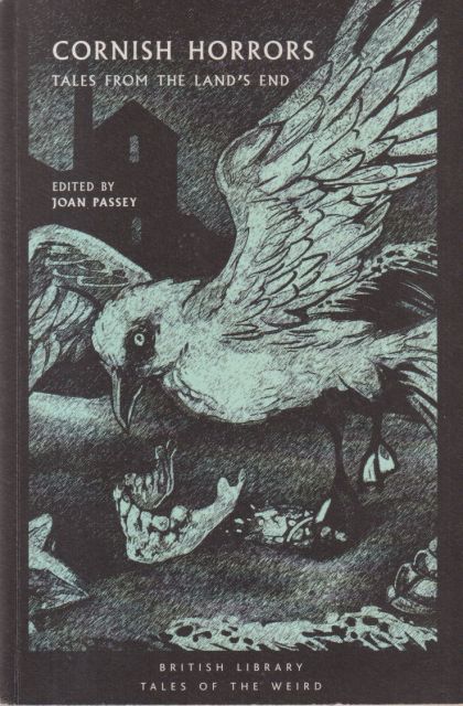 Cornish Horrors - Tales from the Land's End Joan Passey (edits)