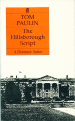 The Hillsborough Script.  Tom Paulin