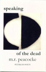Speaking of the Dead M.R. Peacocke