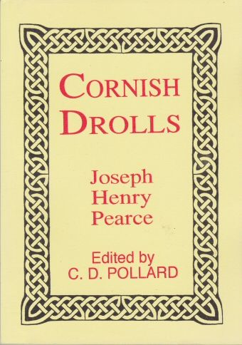 Cornish Drolls Joseph Henry Pearce