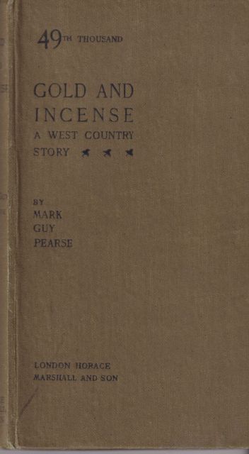Gold and Incense - A West Country Story Mark Guy Pearse