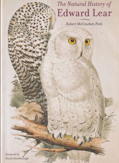 The Natural History of Edward Lear Robert McCracken Peck