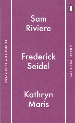 Occasional Wild Parties - Modern Poets Five Sam Riviere