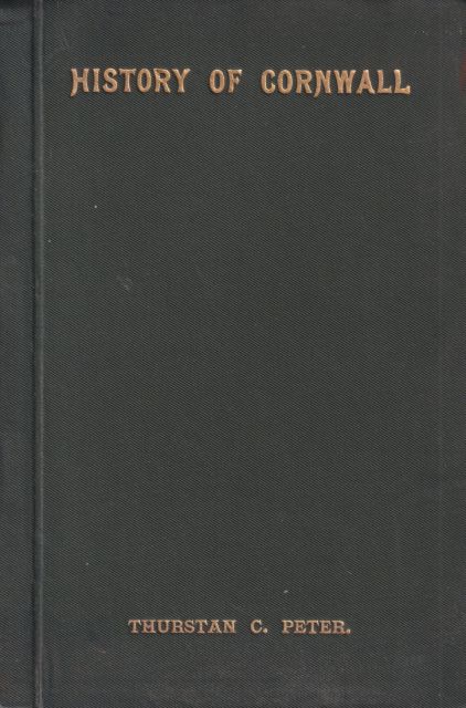 History of Cornwall for Schools Thurstan C Peter