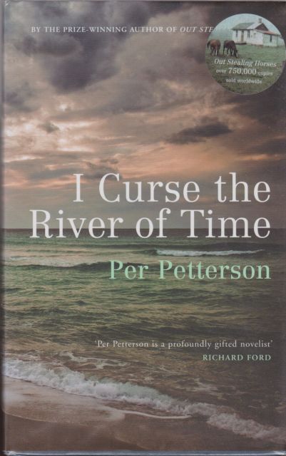 I Curse the River of Time Per Petterson