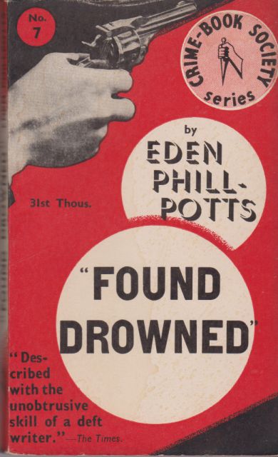 "Found Drowned" Eden Phillpotts