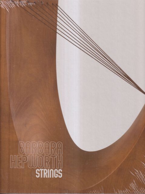 Barbara Hepworth - Strings Michael Regan