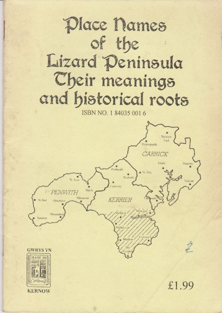 Place Names of the Lizard Peninsular - Their Meanings and Historical Roots Starn Gerdhes