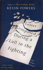 Letter Composed During a Lull in the Fighting Kevin Powers
