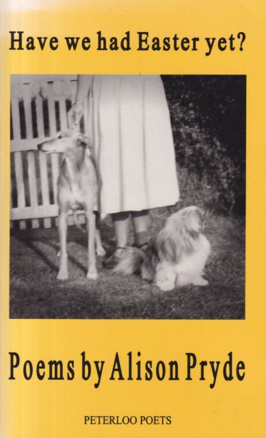 Have we had Easter yet? Alison Pryde