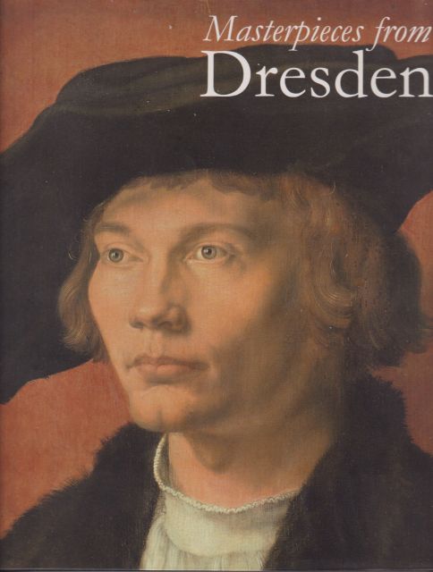 Masterpieces from Dresden Harald Marx