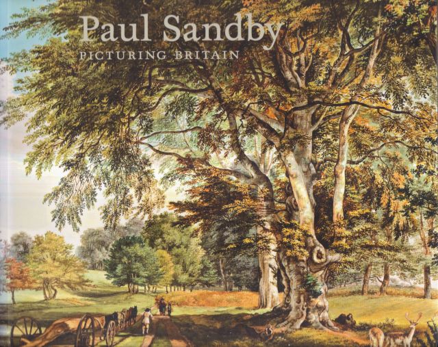 Paul Sandby - Picturing Britain, A Bicentenary Exhibition John Bonechill