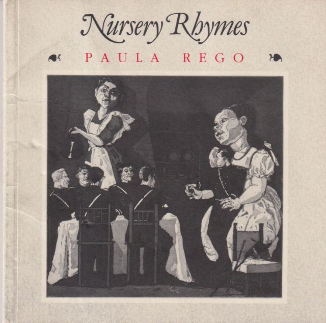 Nursery Rhymes Paula Rego