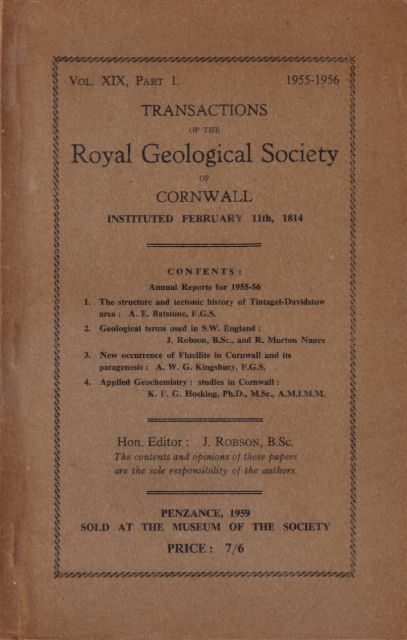 Transactions of the Royal Geological Society of Cornwall Vol xix, Part 1 J Robson (secretary)