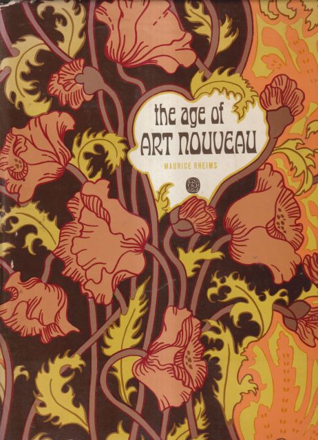 The Age of Art Nouveau Maurice Rheims