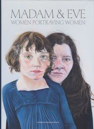 Madam & Eve - Women Portraying Women Liz Rideal