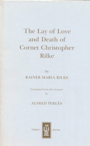 The Lay of Love and Death of Cornet Christopher Rilke Rainer Maria Rilke