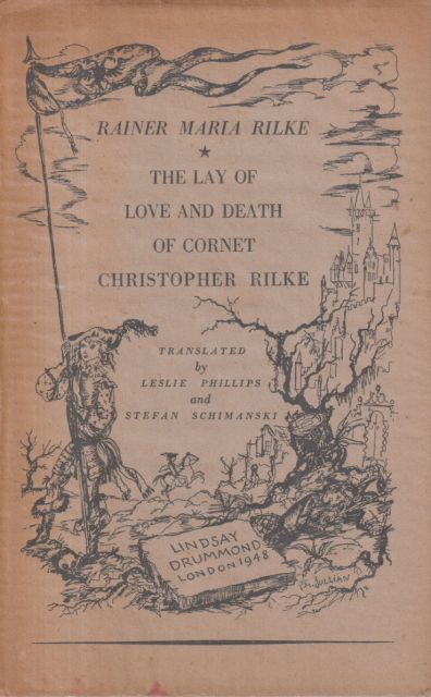 The Lay of Love and Death of Cornet Christopher Rilke Rainer Maria Rilke