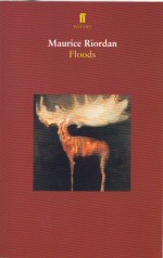 Floods Maurice Riordan