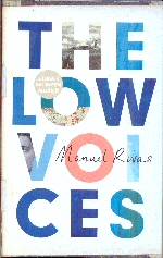 The Low Voices Manuel Rivas