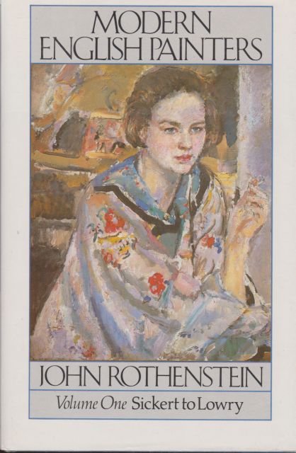 Modern English Painters - Sickert to Lowry; Nash to Bawden and Hennell to Hocknet John Rothenstein