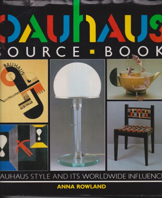 Bauhaus Source Book Anna Rowland