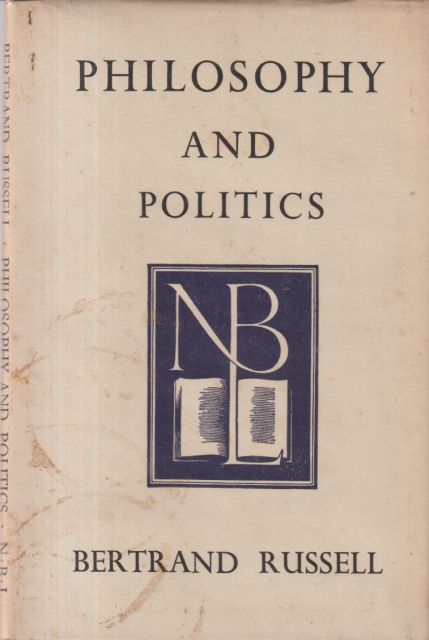 Philosophy and Politics Bertrand Russell