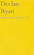 Faber New Poets 12 Declan Ryan
