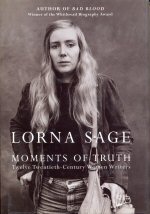 Moments of Truth Lorna Sage