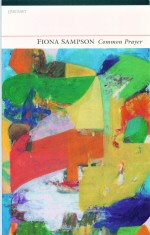 Common Prayer Fiona Sampson