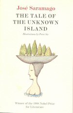 The Tale of the Unknown Island Jose Saramago