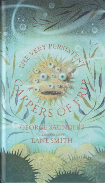 The Very Persistent Gappers of Frip George Saunders
