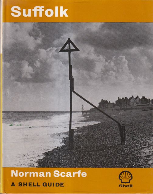 Suffolk; A Shell Guide Norman Scarfe
