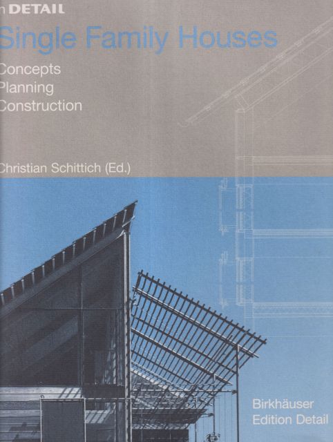Single Family Houses - Concepts, Planning, Construction Christian Schittich (edits)