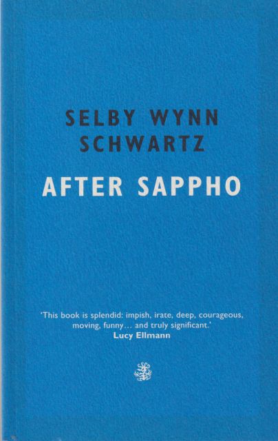 After Sappho Selby Wynn Schwartz