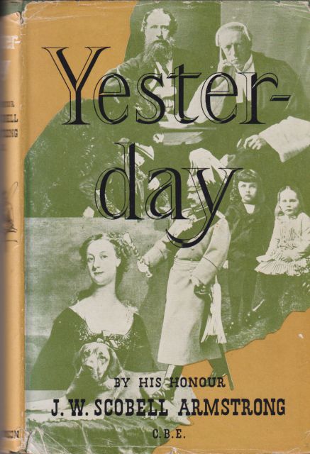 Yesterday J.W. Scobell Armstrong