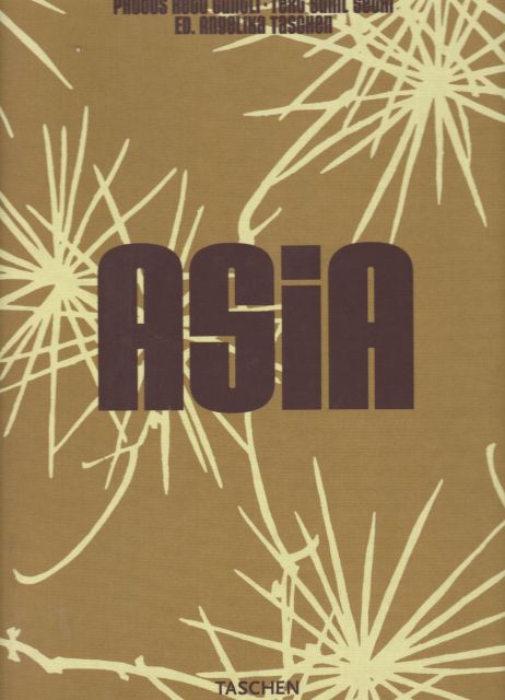 Inside Asia Volumes 1 & 2 Angelika Taschen (edits)