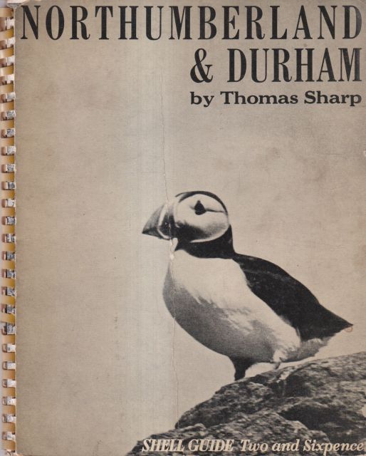 Northumberland & Durham - Shell Guide Thomas Sharp